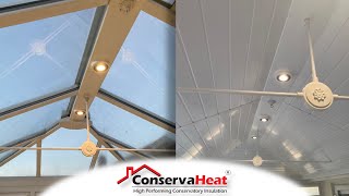 ConservaHeat Conservatory Roof Insulation system [upl. by Yenhpad]