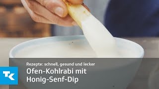 OfenKohlrabi mit HonigSenfDip [upl. by Aushoj]