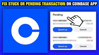 How To Fix Stuck Or Pending Transaction On Coinbase App 2024 [upl. by Ahab459]