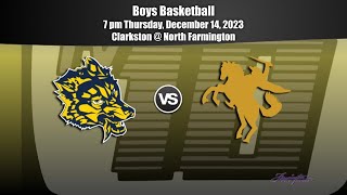 Boys Basketball  Clarkston v North Farmington  December 14 2023 [upl. by Giefer551]