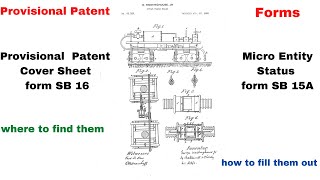 PROVISIONAL PATENT FORMS Cover Sheet SB16 amp Micro Entity SB15A Locate Fill Upload for 2022 [upl. by Eidurt]