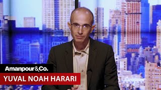 Yuval Noah Harari “We Are on the Verge of Destroying Ourselves”  Amanpour and Company [upl. by Snahc]