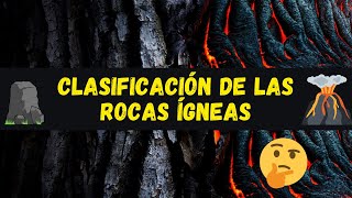 🌋 CLASIFICACIÓN DE LAS ROCAS ÍGNEAS Según Textura Origen y Composición Intrusivas y Extrusivas [upl. by Neoma]