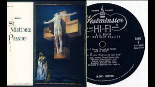 Bach St Matthew Passion 2 Hermann Scherchen Vienna 1953 [upl. by Ahsehyt927]