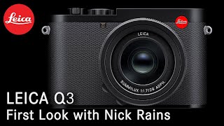 Leica Q3  First Look [upl. by Luapnhoj]