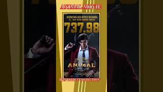 ANIMAL MOVIE 11th DAY 73798 CRORE COLLECTION This Was Unexpected viral viralvideo shortsvideo [upl. by Nnayllek799]