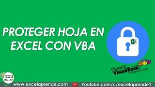 Proteger Hoja en Excel con VBA  Excel Aprende [upl. by Richmond514]