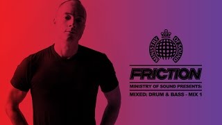 DJ Friction  Ministry Of Sound Presents Mixed  Drum amp Bass  MIX 1 [upl. by Ainitsirhc]