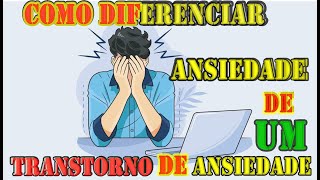 Ansiedade e transtorno de ansiedade existe diferença 🎗🎗🎗 [upl. by Roydd]