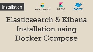 Install Elasticsearch and Kibana using Docker compose  Elasticsearch  Kibana  Docker [upl. by Alyahs819]