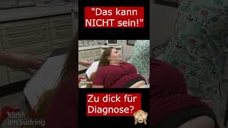 Zu dick für Diagnose 🙈 [upl. by Stu]