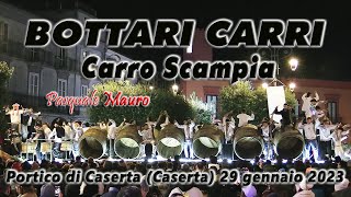 BOTTARI CARRI Carro Scampia a festa e SantAntuono Portico di Caserta Caserta 29 gennaio 2023 [upl. by Fabriane]