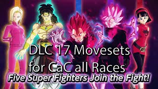 DBXV2 Mods DLC 17 Movesets for CaC All Races [upl. by Bergquist38]