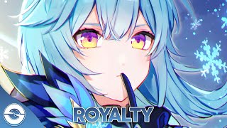 Nightcore  Royalty  Lyrics [upl. by Wightman]