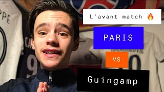 L’AVANT MATCH EA GUINGAMP VS PSG 🔵🔴🔥 [upl. by Milak]