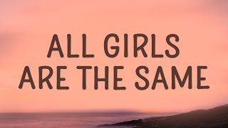 Juice WRLD  All Girls Are The Same Lyrics [upl. by Eilssel95]