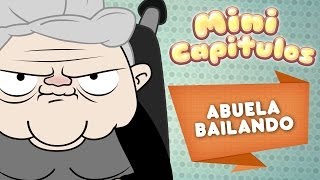 LA ABUELA BAILANDO Amor por el Break Dance MIni capitulos [upl. by Sabba748]