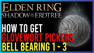 Elden Ring  Glovewort Pickers Bell Bearing 1  3  Short Guide [upl. by Eenwahs]