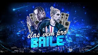 Dj Gabriel do Borel e Scarp  Elas vem pro Baile Clipe Oficial [upl. by Omissam71]