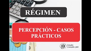 RÉGIMEN DE PERCEPCIÓN DEL IGV [upl. by Tekcirc]