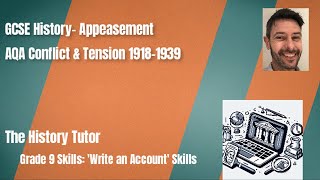 GCSE History Appeasement Grade 9 Write an Account Skills [upl. by Adnertal]