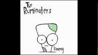 The Ruminaters timmy [upl. by Notsek]