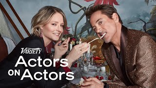 Jodie Foster amp Robert Downey Jr  Actors on Actors [upl. by Dearborn]