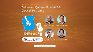 Colorectal Quiz Episode 33 Cloaca Extrophy [upl. by Nostets15]