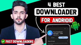 4 Best Downloaders For Android 2024 Updated [upl. by Petulia]