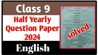 Class 9 Half yearly Question Paper 2024 English  English Half Yearly Question Paper Class 9  Seba [upl. by Inna]