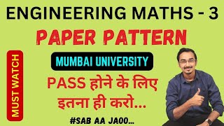 ENGINEERING MATHS 3 PAPER PATTERN🔥  MUMBAI UNIVERSITY  IMPORTANT TOPICS  SAURABH DAHIVADKAR [upl. by Lowenstern]