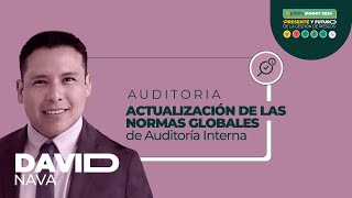 Actualización de las Normas Globales de Auditoría Interna [upl. by Oeflein]