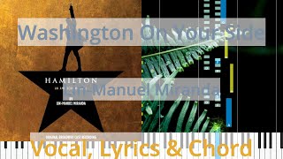 🎹Washington On Your Side Chord amp Lyrics LinManuel Miranda Synthesia Piano [upl. by Bryn]