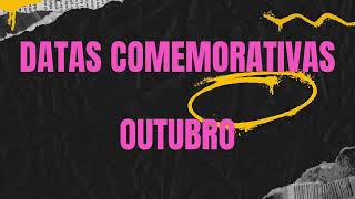 DATAS COMEMORATIVAS DE OUTUBRO 2023 OUTUBRO COMEMORAÇÃO DATASCOMEMORATIVAS [upl. by Kilah554]