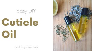 DIY Cuticle Oil [upl. by Robinet636]