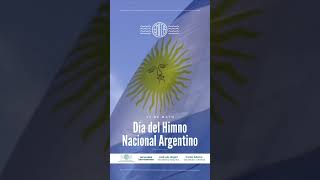 11 de mayo  Día de Himno Nacional Argentino [upl. by Eirelav376]