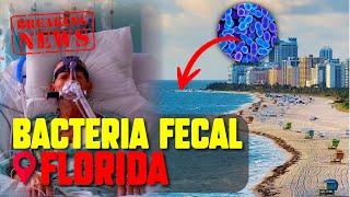 🦠 ¡Alerta sanitaria Lo que DEBES SABER sobre la BACTERIA FECAL EN LA FLORIDA ESTADOS UNIDOS [upl. by Stearns]