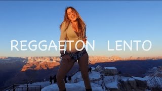 Reggaeton Lento  CNCO  Magga Braco Dance Video en El Gran Cañon [upl. by Deckert]