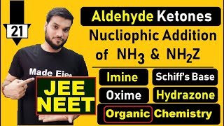 L21 Aldehyde Ketones  Addition of Amonia amp its Derivatives  NEET JEE  By Arvind Arora [upl. by Ybbor]