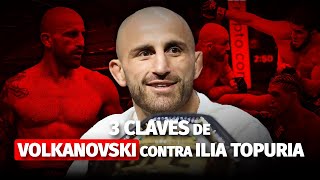 3 CLAVES de VOLKANOVSKI contra ILIA TOPURIA [upl. by Acinoreb]