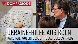 UkraineHilfe aus Köln – Erzbischof Rainer Kardinal Woelki besucht BlauGelbes Kreuz [upl. by Methuselah447]