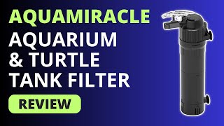 AquaMiracle Aquarium Fish amp Turtle Tank Filter Review [upl. by Norehs390]