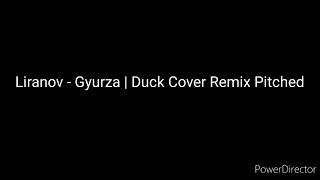 Who Will you save  Liranov  Gyurza  Duck Cover Remix Pitched [upl. by Lyons]