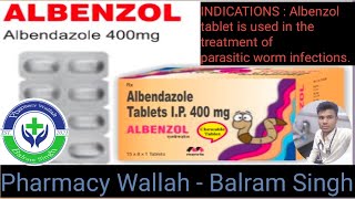 Albendazole 400mg Tablet Uses And Side Effects ll Indication And Storage Condition PWBalramSingh [upl. by Annaillil519]