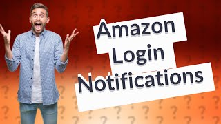 How do I approve Login notifications on Amazon app [upl. by Aitekram]