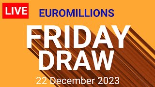 The National lottery Euromillions Draw Live Results Friday 22 December 2023 [upl. by Noret]