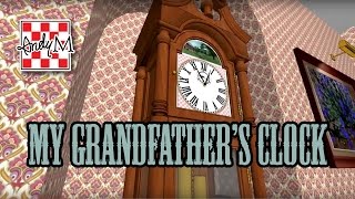 My Grandfathers Clock [upl. by Annayr122]