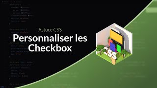 Tutoriel CSS  Personnaliser des checkbox en CSS [upl. by Zug]