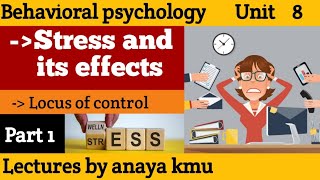 Stress and its effects Types of stressAdaptationSources of stress Unit 8 part 1 [upl. by Laurena]