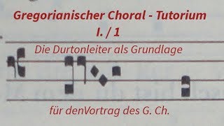 Gregorianischer Choral Tutorium 11 [upl. by Nahama41]